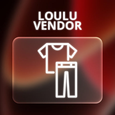 LOULU VENDOR + RESELLING GUIDE
